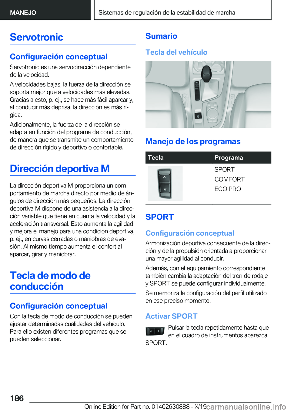 BMW X2 2020  Manuales de Empleo (in Spanish) �S�e�r�v�o�t�r�o�n�i�c
�C�o�n�f�i�g�u�r�a�c�i�
