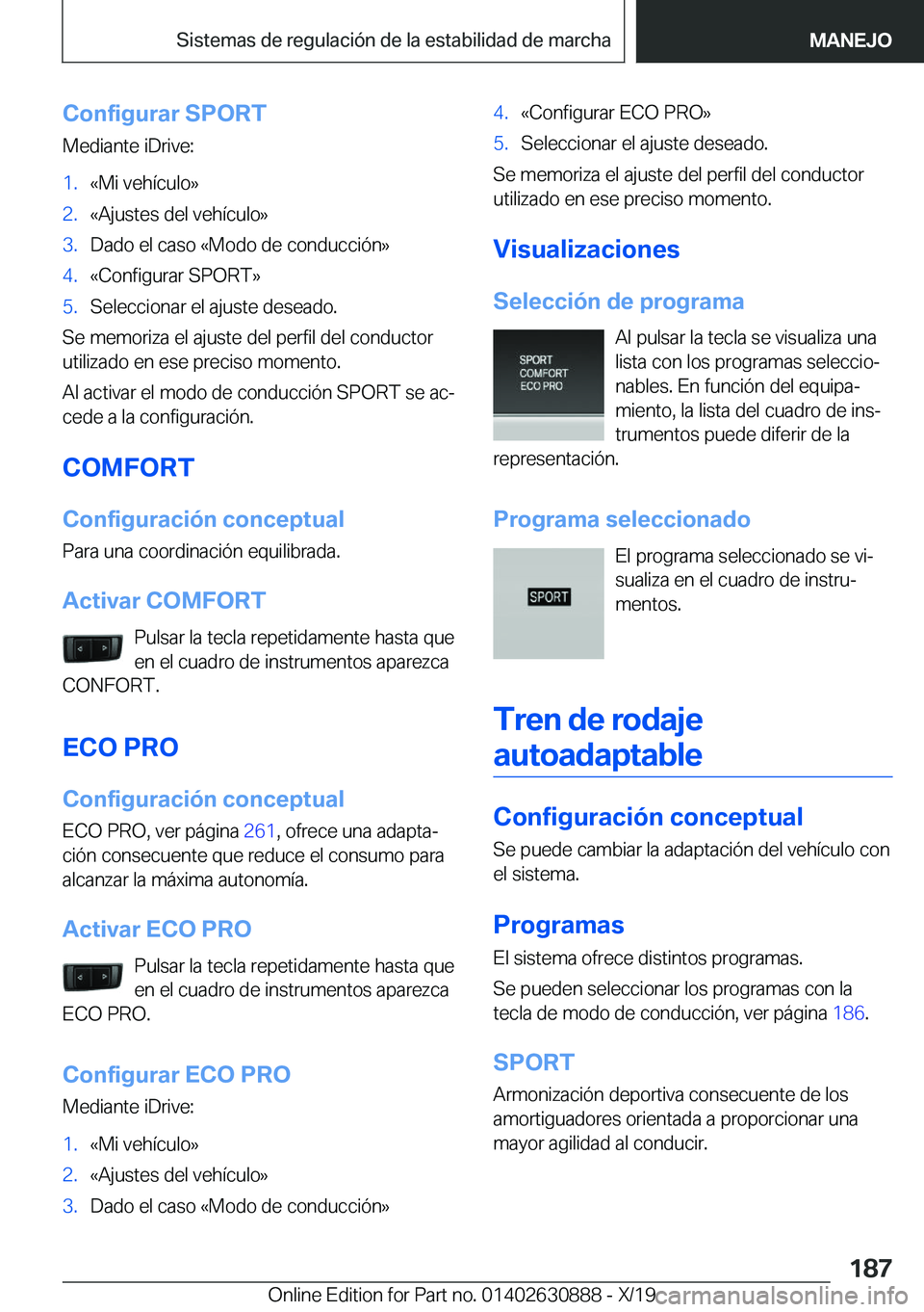 BMW X2 2020  Manuales de Empleo (in Spanish) �C�o�n�f�i�g�u�r�a�r��S�P�O�R�T�M�e�d�i�a�n�t�e��i�D�r�i�v�e�:�1�.�«�M�i��v�e�h�