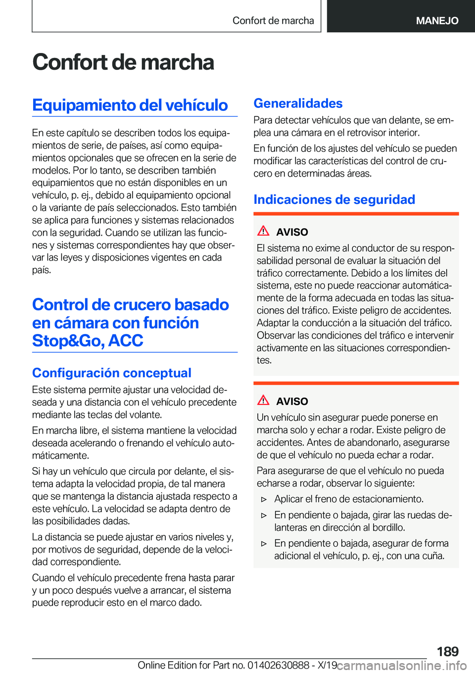 BMW X2 2020  Manuales de Empleo (in Spanish) �C�o�n�f�o�r�t��d�e��m�a�r�c�h�a�E�q�u�i�p�a�m�i�e�n�t�o��d�e�l��v�e�h�