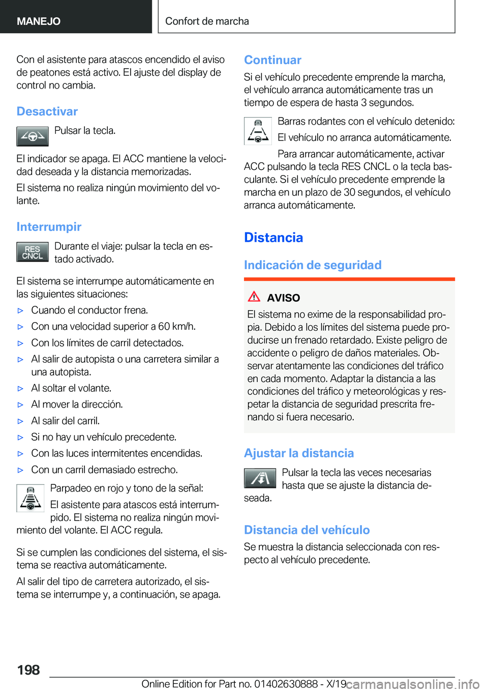 BMW X2 2020  Manuales de Empleo (in Spanish) �C�o�n��e�l��a�s�i�s�t�e�n�t�e��p�a�r�a��a�t�a�s�c�o�s��e�n�c�e�n�d�i�d�o��e�l��a�v�i�s�o�d�e��p�e�a�t�o�n�e�s��e�s�t�