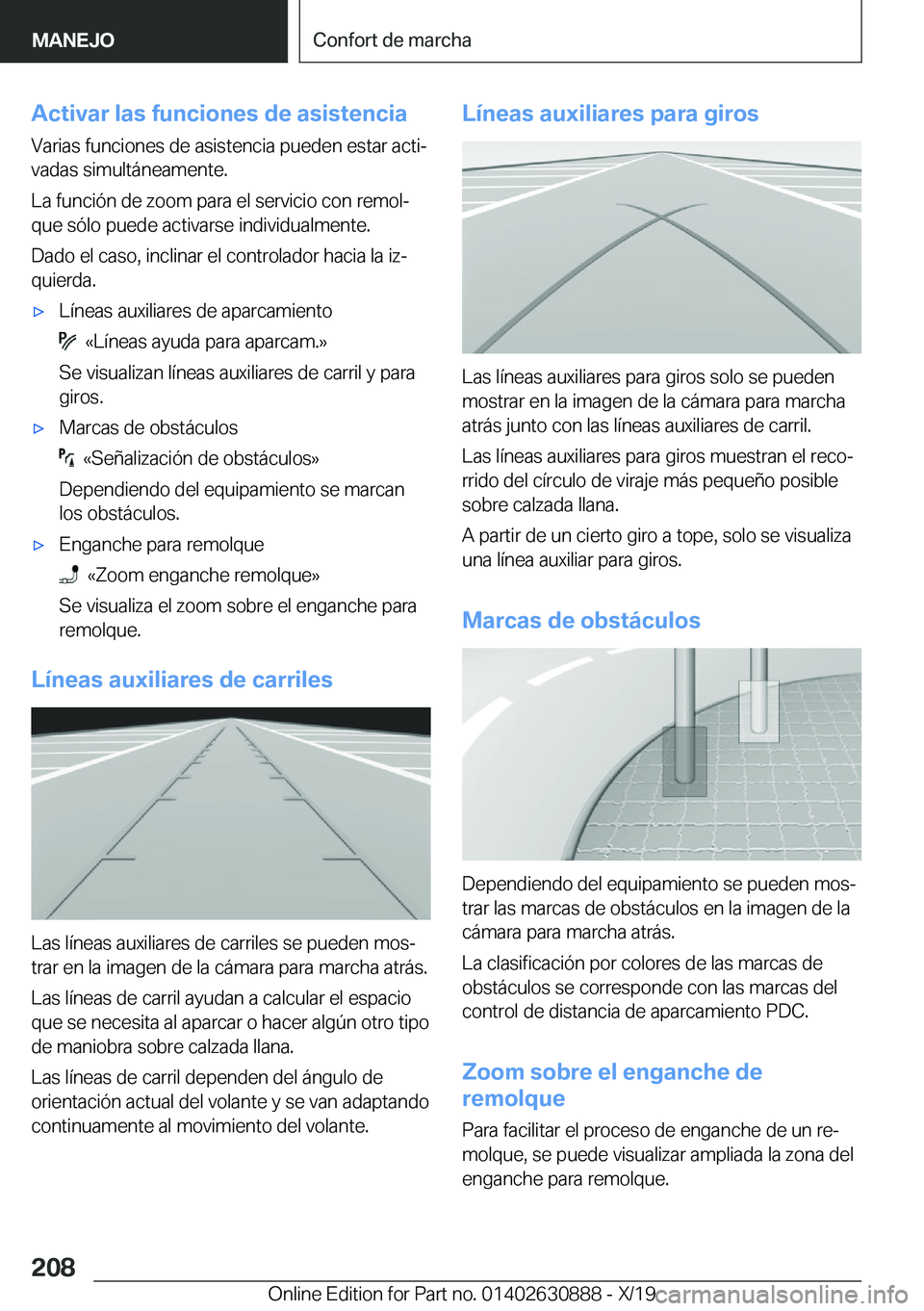 BMW X2 2020  Manuales de Empleo (in Spanish) �A�c�t�i�v�a�r��l�a�s��f�u�n�c�i�o�n�e�s��d�e��a�s�i�s�t�e�n�c�i�a�V�a�r�i�a�s��f�u�n�c�i�o�n�e�s��d�e��a�s�i�s�t�e�n�c�i�a��p�u�e�d�e�n��e�s�t�a�r��a�c�t�iª
�v�a�d�a�s��s�i�m�u�l�t�