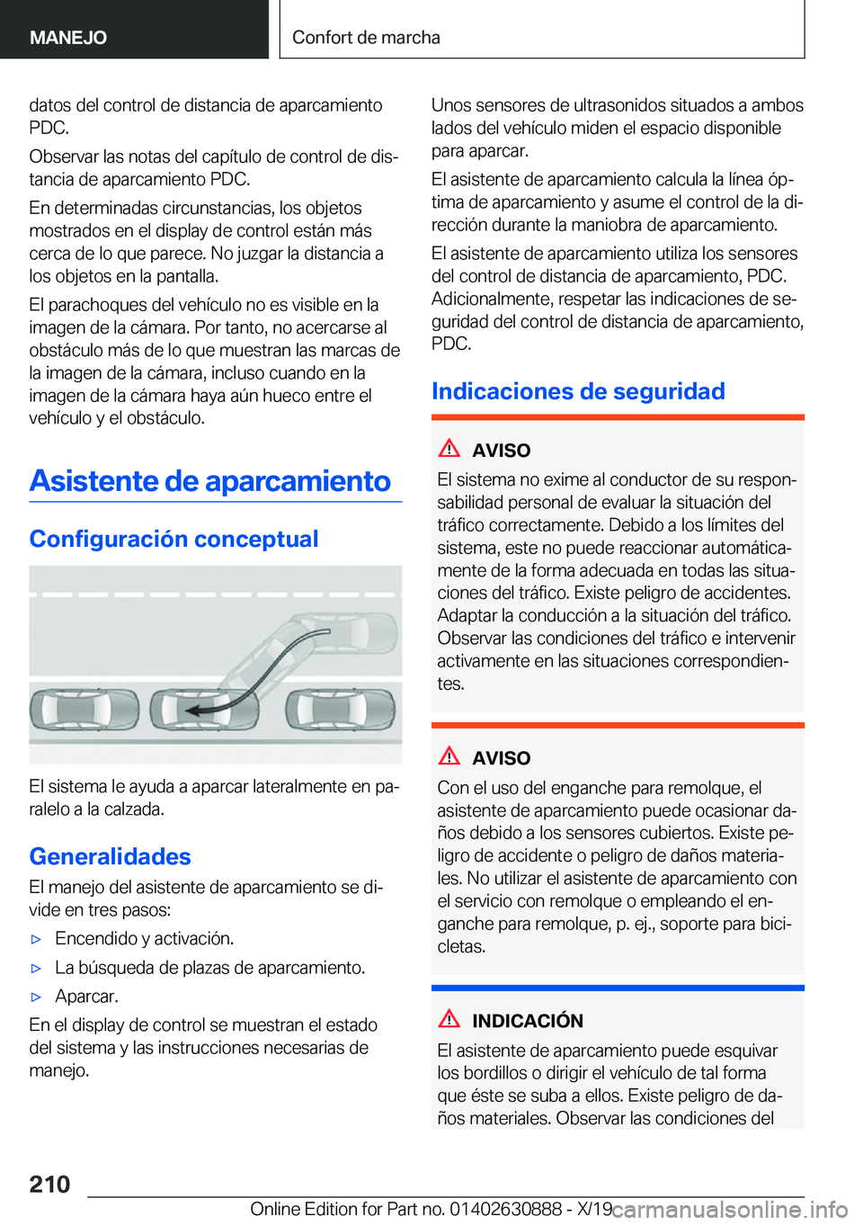 BMW X2 2020  Manuales de Empleo (in Spanish) �d�a�t�o�s��d�e�l��c�o�n�t�r�o�l��d�e��d�i�s�t�a�n�c�i�a��d�e��a�p�a�r�c�a�m�i�e�n�t�o
�P�D�C�.
�O�b�s�e�r�v�a�r��l�a�s��n�o�t�a�s��d�e�l��c�a�p�