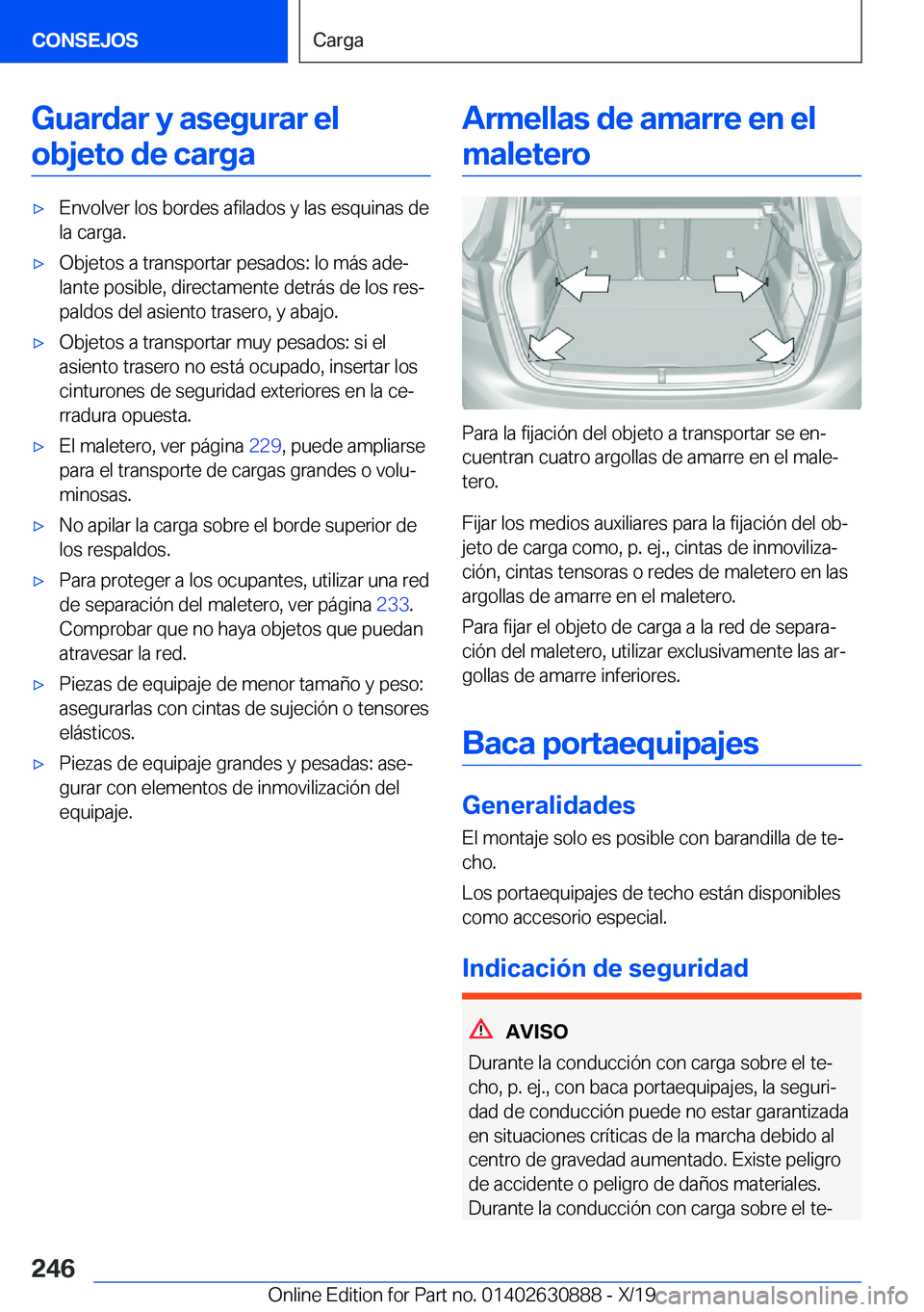 BMW X2 2020  Manuales de Empleo (in Spanish) �G�u�a�r�d�a�r��y��a�s�e�g�u�r�a�r��e�l�o�b�j�e�t�o��d�e��c�a�r�g�ax�E�n�v�o�l�v�e�r��l�o�s��b�o�r�d�e�s��a�f�i�l�a�d�o�s��y��l�a�s��e�s�q�u�i�n�a�s��d�e
�l�a��c�a�r�g�a�.x�O�b�j�e�t�o�