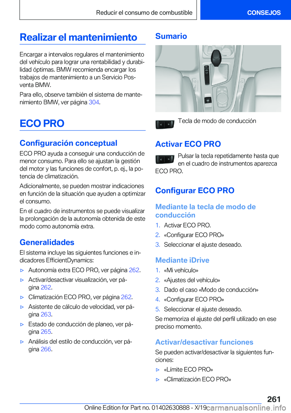 BMW X2 2020  Manuales de Empleo (in Spanish) �R�e�a�l�i�z�a�r��e�l��m�a�n�t�e�n�i�m�i�e�n�t�o
�E�n�c�a�r�g�a�r��a��i�n�t�e�r�v�a�l�o�s��r�e�g�u�l�a�r�e�s��e�l��m�a�n�t�e�n�i�m�i�e�n�t�o�d�e�l��v�e�h�