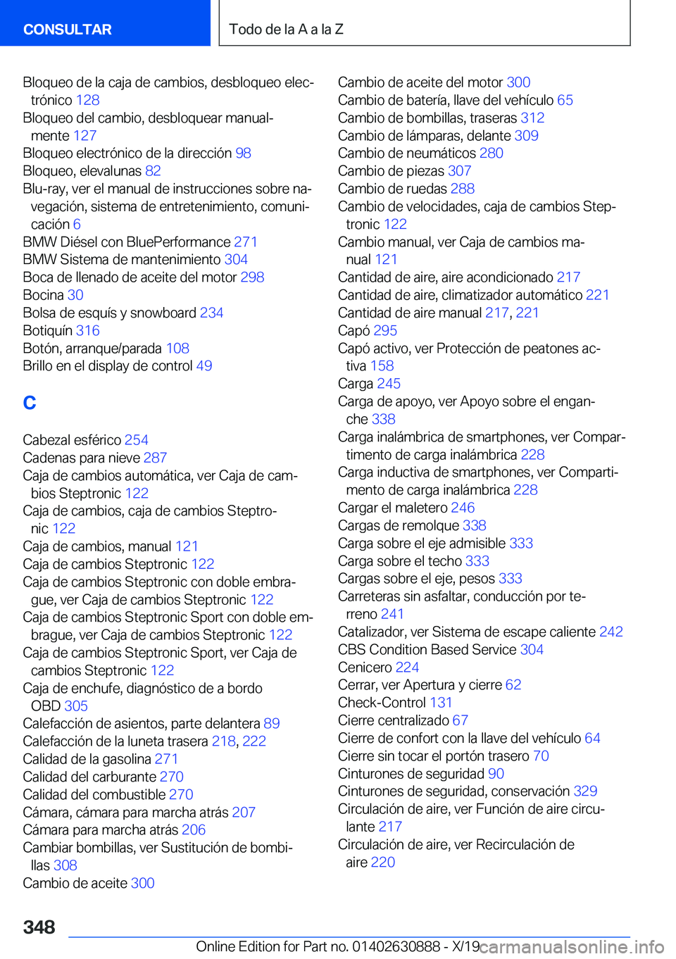 BMW X2 2020  Manuales de Empleo (in Spanish) �B�l�o�q�u�e�o��d�e��l�a��c�a�j�a��d�e��c�a�m�b�i�o�s�,��d�e�s�b�l�o�q�u�e�o��e�l�e�cª�t�r�
