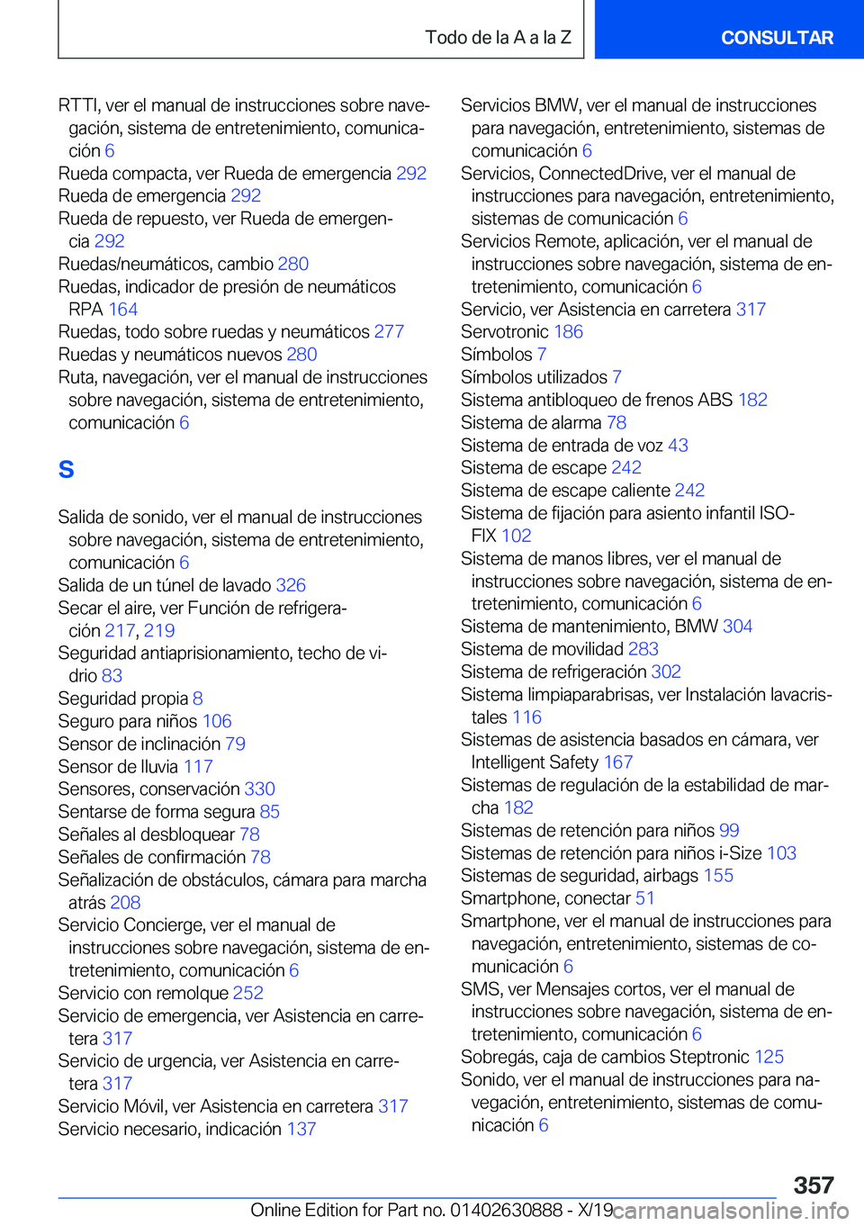 BMW X2 2020  Manuales de Empleo (in Spanish) �R�T�T�I�,��v�e�r��e�l��m�a�n�u�a�l��d�e��i�n�s�t�r�u�c�c�i�o�n�e�s��s�o�b�r�e��n�a�v�eª�g�a�c�i�