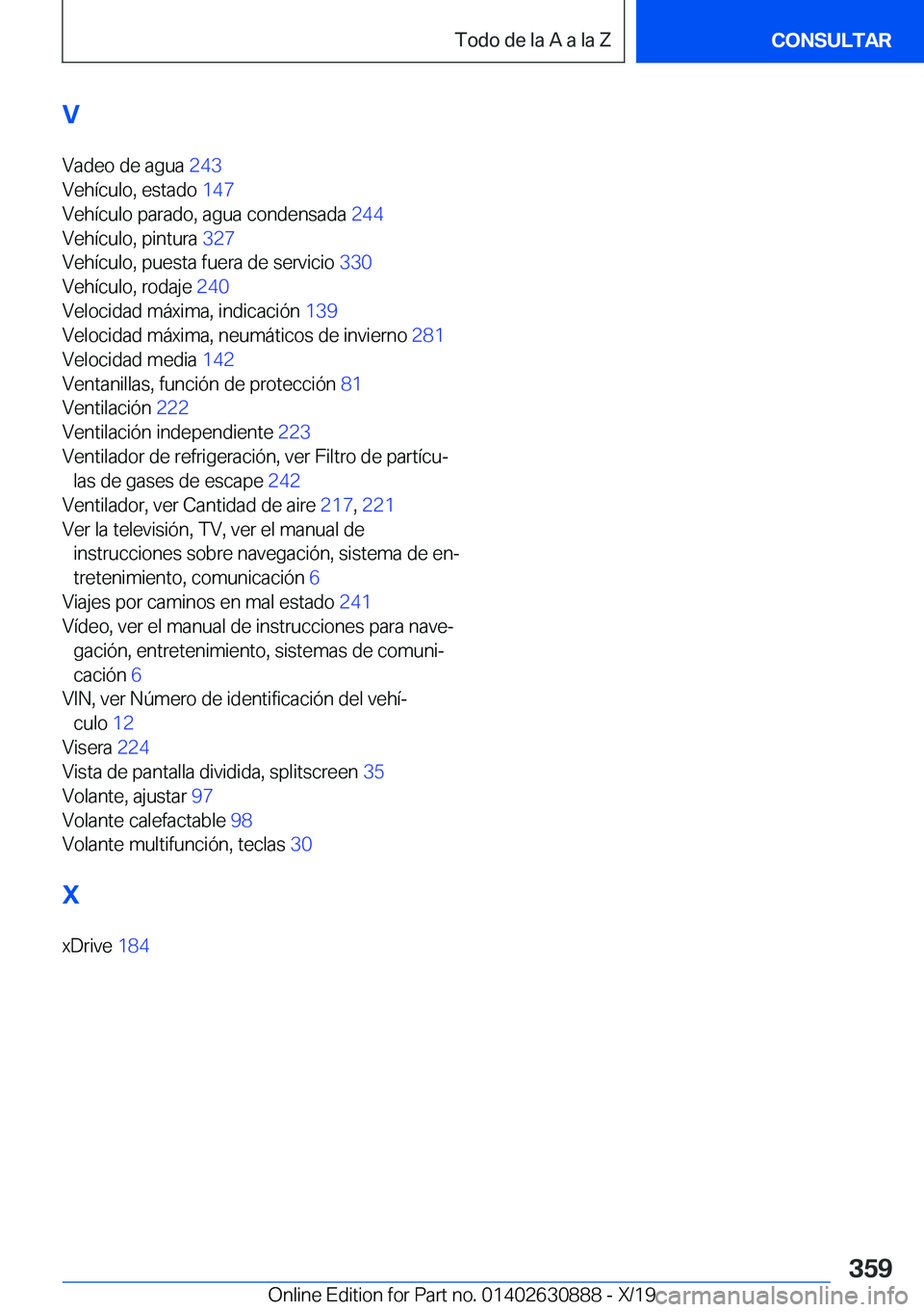 BMW X2 2020  Manuales de Empleo (in Spanish) �V�V�a�d�e�o��d�e��a�g�u�a� �2�4�3�
�V�e�h�
