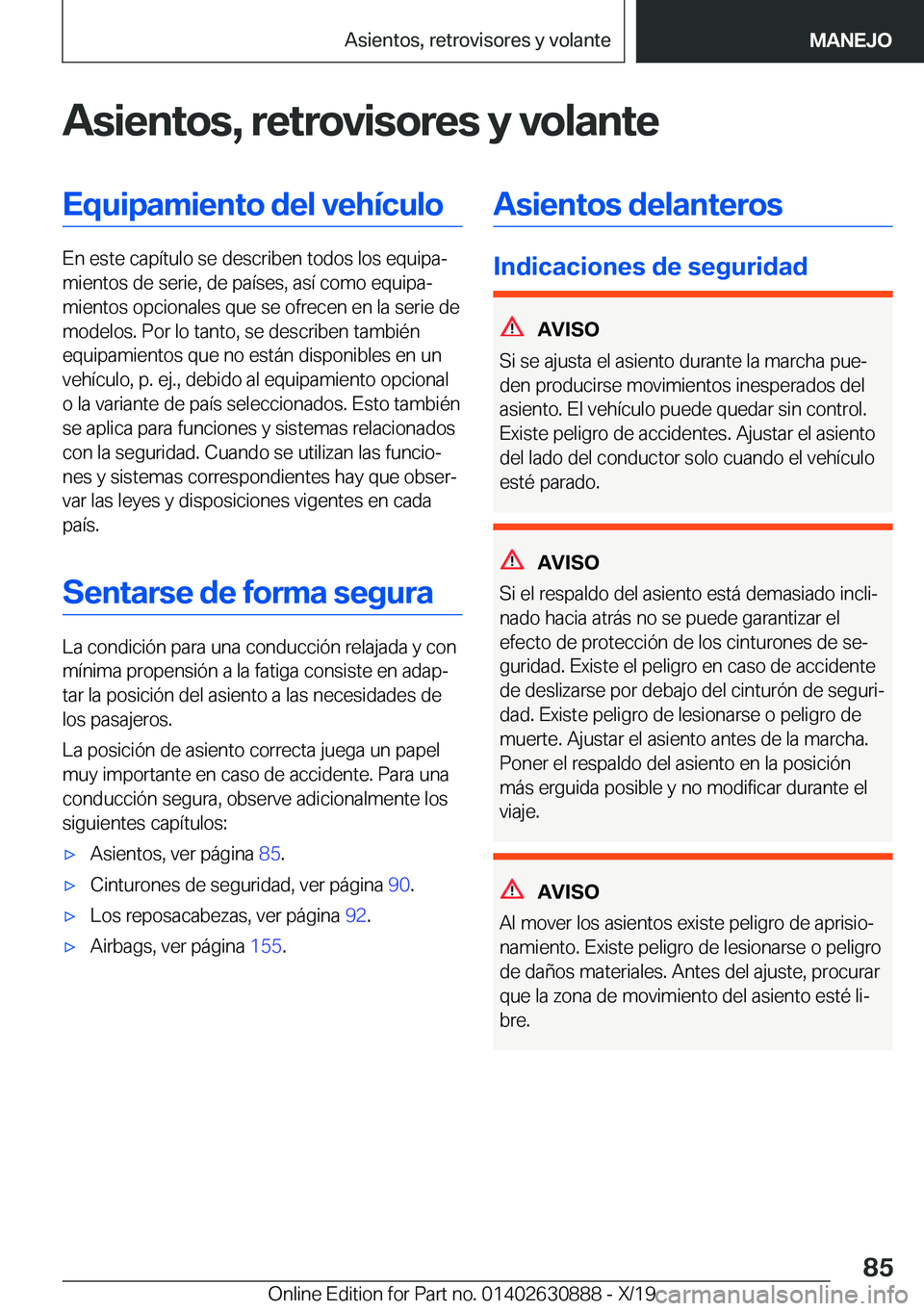 BMW X2 2020  Manuales de Empleo (in Spanish) �A�s�i�e�n�t�o�s�,��r�e�t�r�o�v�i�s�o�r�e�s��y��v�o�l�a�n�t�e�E�q�u�i�p�a�m�i�e�n�t�o��d�e�l��v�e�h�