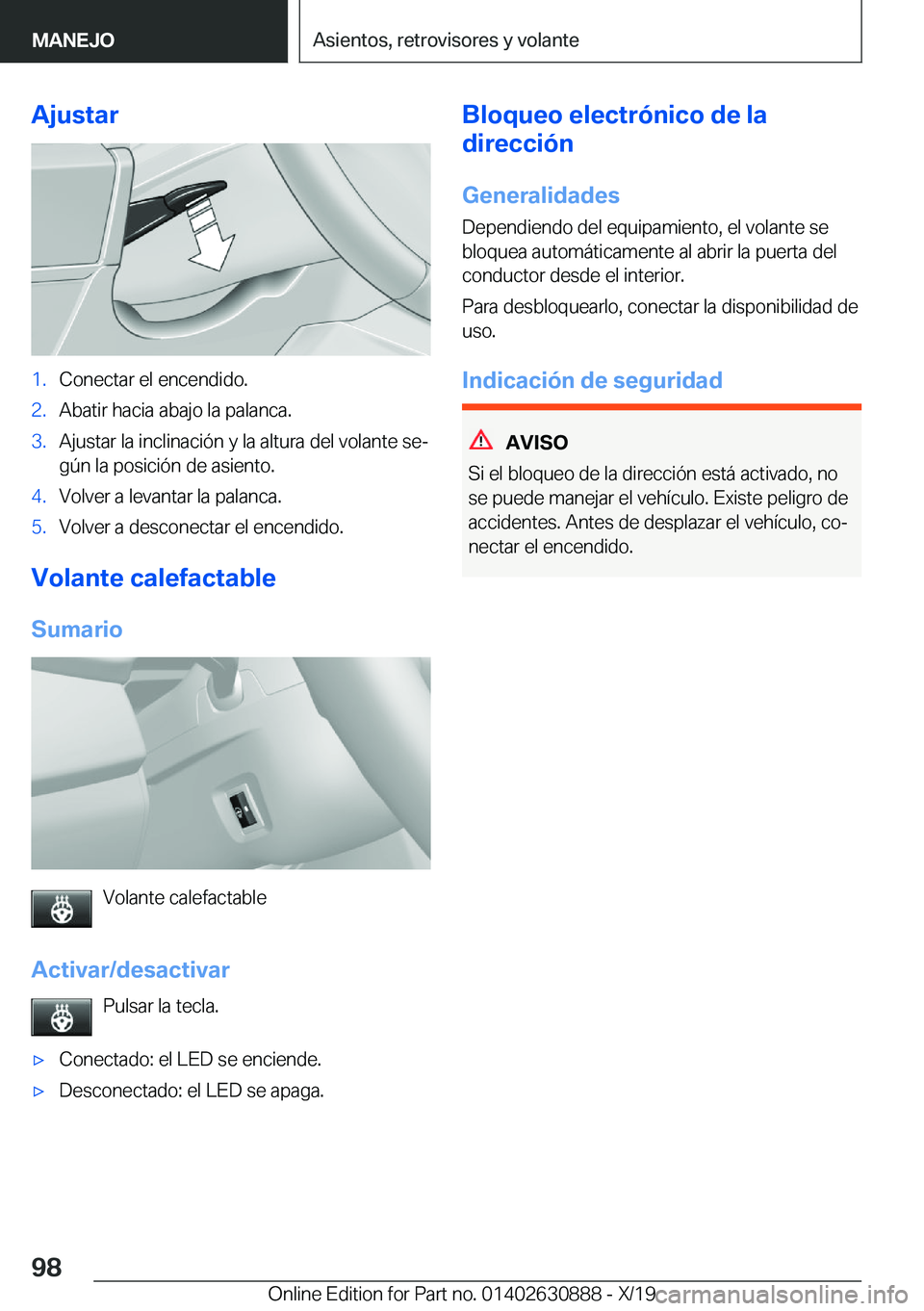 BMW X2 2020  Manuales de Empleo (in Spanish) �A�j�u�s�t�a�r�1�.�C�o�n�e�c�t�a�r��e�l��e�n�c�e�n�d�i�d�o�.�2�.�A�b�a�t�i�r��h�a�c�i�a��a�b�a�j�o��l�a��p�a�l�a�n�c�a�.�3�.�A�j�u�s�t�a�r��l�a��i�n�c�l�i�n�a�c�i�