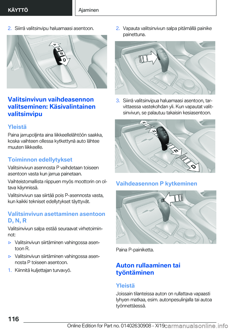 BMW X2 2020  Omistajan Käsikirja (in Finnish) �2�.�S�i�i�r�r�