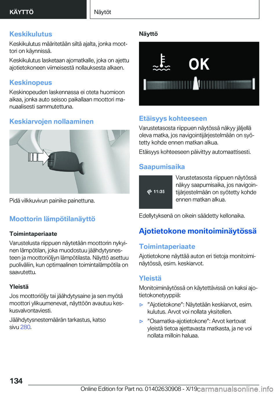 BMW X2 2020  Omistajan Käsikirja (in Finnish) �K�e�s�k�i�k�u�l�u�t�u�s�K�e�s�k�i�k�u�l�u�t�u�s��m�
