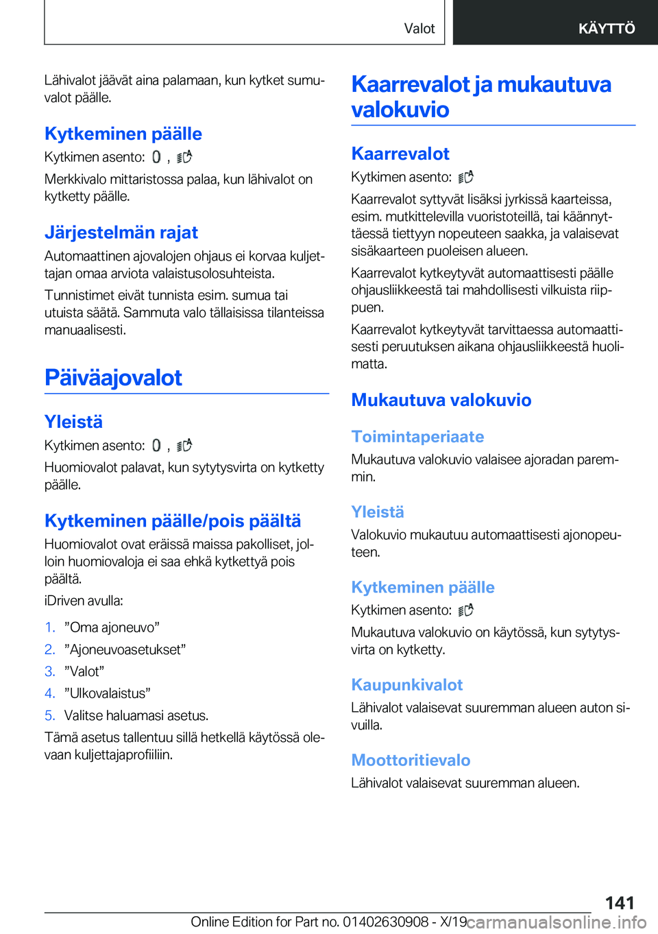 BMW X2 2020  Omistajan Käsikirja (in Finnish) �L�