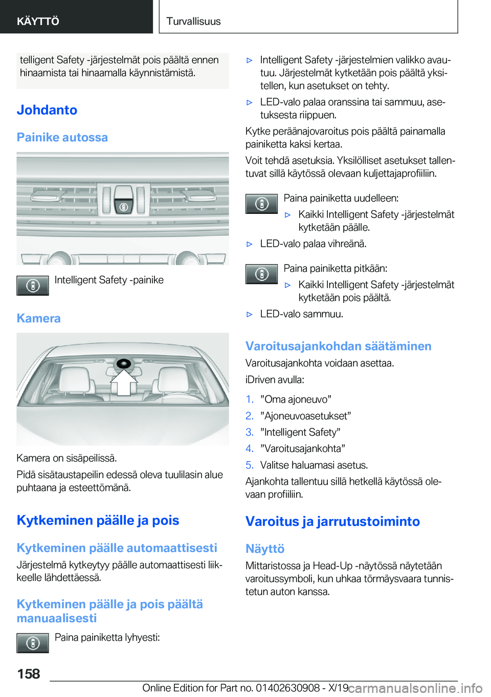 BMW X2 2020  Omistajan Käsikirja (in Finnish) �t�e�l�l�i�g�e�n�t��S�a�f�e�t�y��-�j�