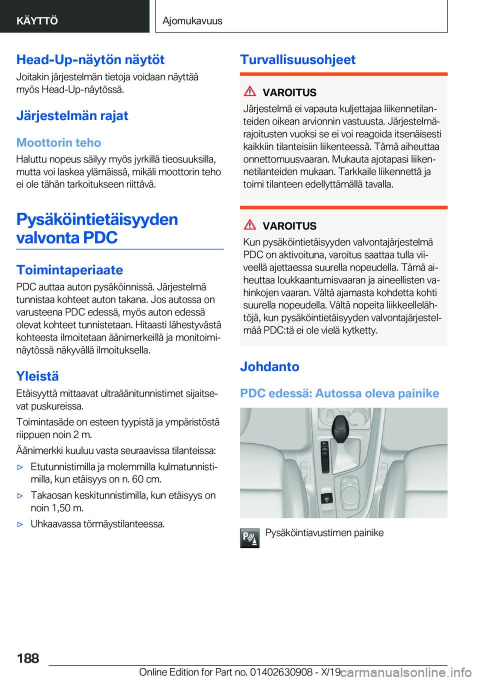BMW X2 2020  Omistajan Käsikirja (in Finnish) �H�e�a�d�-�U�p�-�n�