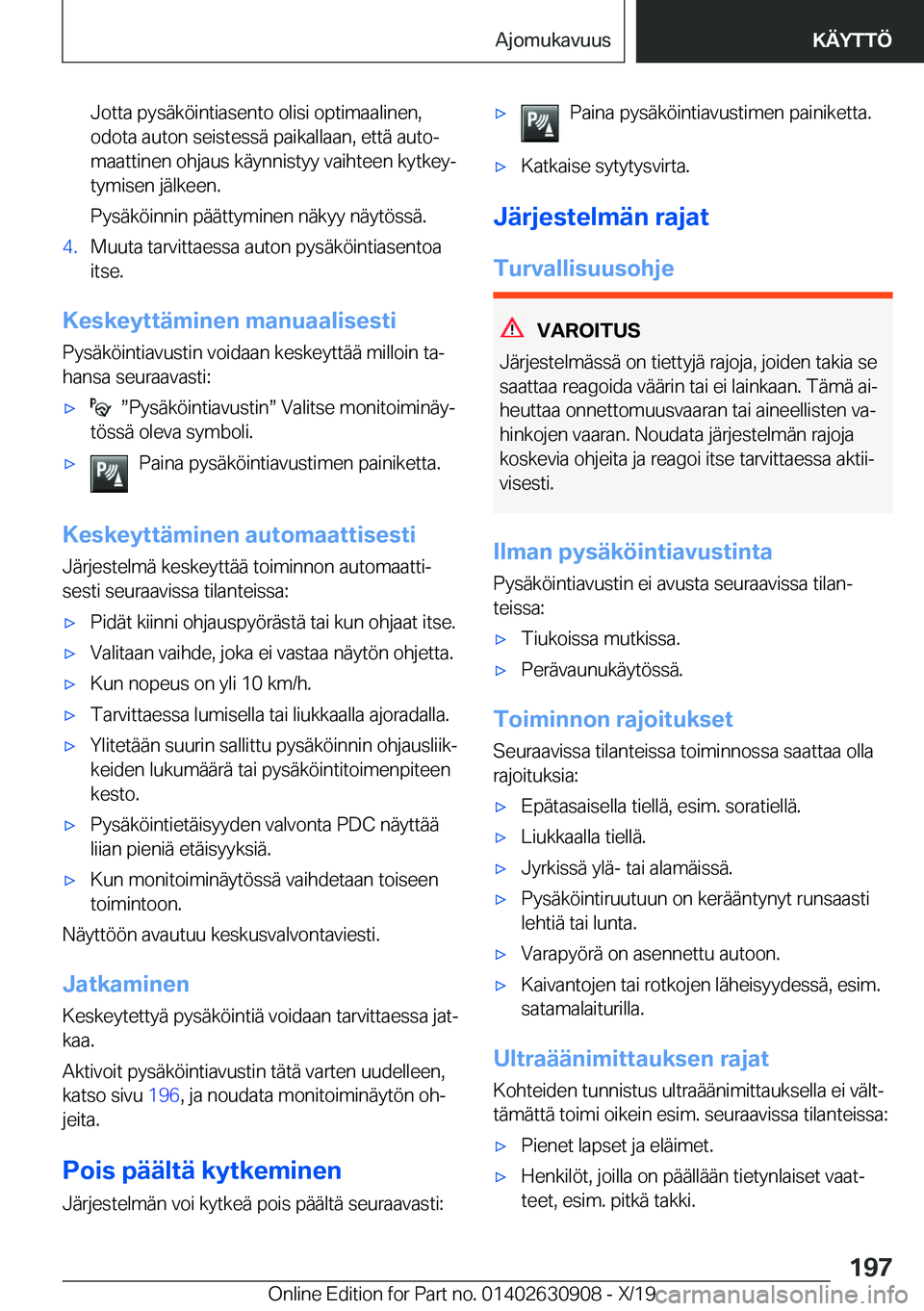 BMW X2 2020  Omistajan Käsikirja (in Finnish) �J�o�t�t�a��p�y�s�