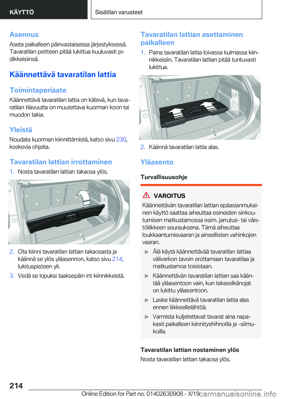 BMW X2 2020  Omistajan Käsikirja (in Finnish) �A�s�e�n�n�u�s
�A�s�e�t�a��p�a�i�k�a�l�l�e�e�n��p�