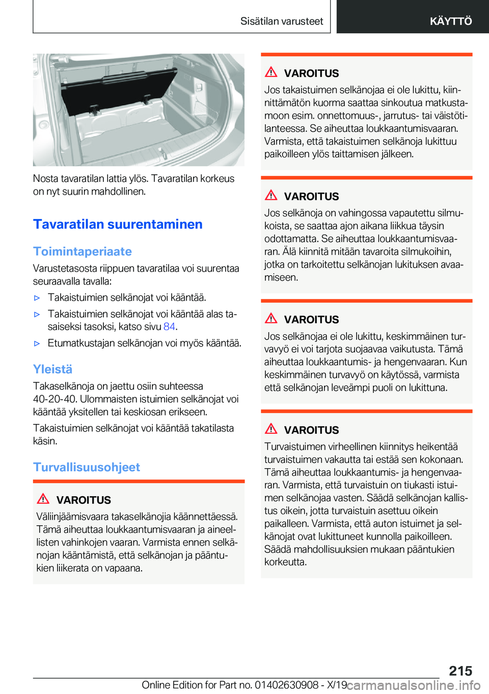 BMW X2 2020  Omistajan Käsikirja (in Finnish) �N�o�s�t�a��t�a�v�a�r�a�t�i�l�a�n��l�a�t�t�i�a��y�l�