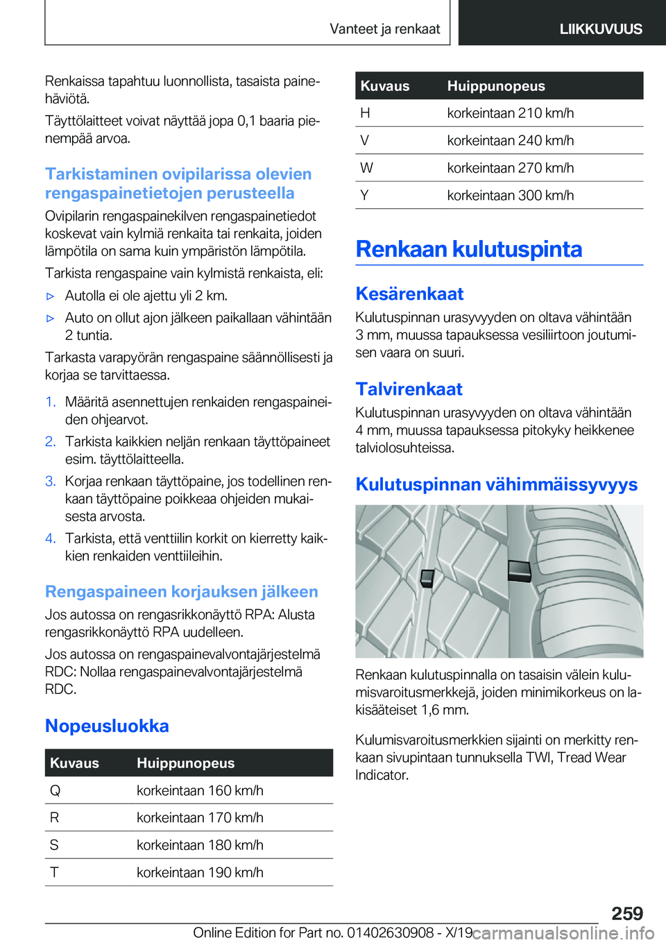 BMW X2 2020  Omistajan Käsikirja (in Finnish) �R�e�n�k�a�i�s�s�a��t�a�p�a�h�t�u�u��l�u�o�n�n�o�l�l�i�s�t�a�,��t�a�s�a�i�s�t�a��p�a�i�n�ej�h�