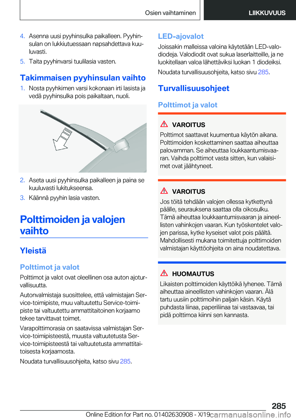 BMW X2 2020  Omistajan Käsikirja (in Finnish) �4�.�A�s�e�n�n�a��u�u�s�i��p�y�y�h�i�n�s�u�l�k�a��p�a�i�k�a�l�l�e�e�n�.��P�y�y�h�i�nj
�s�u�l�a�n��o�n��l�u�k�k�i�u�t�u�e�s�s�a�a�n��n�a�p�s�a�h�d�e�t�t�a�v�a��k�u�uj
�l�u�v�a�s�t�i�.�5�.�T�a
