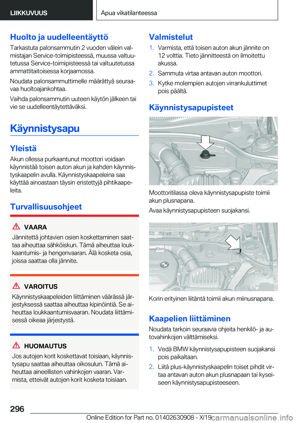 BMW X2 2020  Omistajan Käsikirja (in Finnish) �H�u�o�l�t�o��j�a��u�u�d�e�l�l�e�e�n�t�