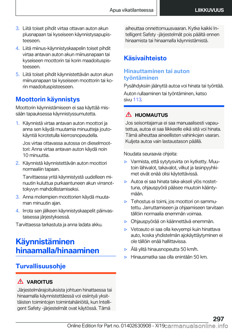 BMW X2 2020  Omistajan Käsikirja (in Finnish) �3�.�L�i�i�t�