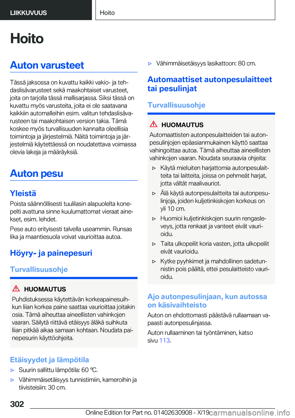 BMW X2 2020  Omistajan Käsikirja (in Finnish) �H�o�i�t�o�A�u�t�o�n��v�a�r�u�s�t�e�e�t
�T�