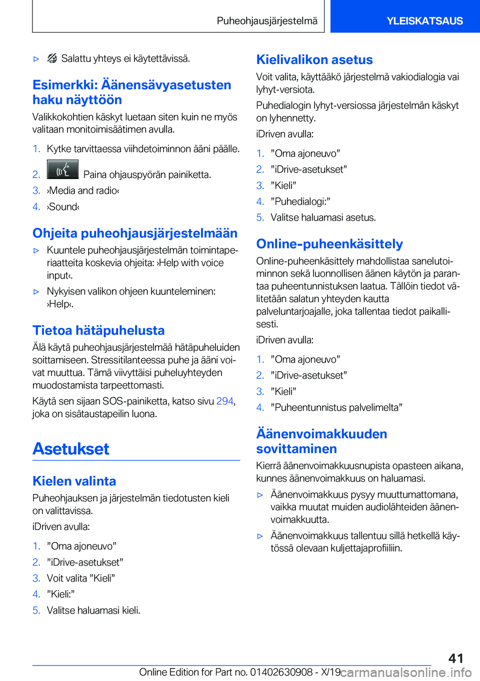BMW X2 2020  Omistajan Käsikirja (in Finnish) x���S�a�l�a�t�t�u��y�h�t�e�y�s��e�i��k�
