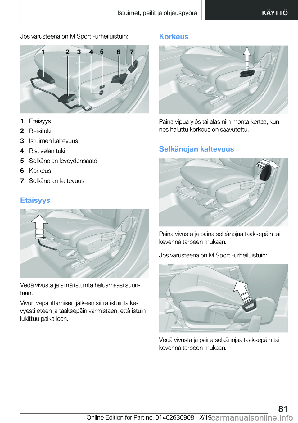 BMW X2 2020  Omistajan Käsikirja (in Finnish) �J�o�s��v�a�r�u�s�t�e�e�n�a��o�n��M��S�p�o�r�t��-�u�r�h�e�i�l�u�i�s�t�u�i�n�:�1�E�t�