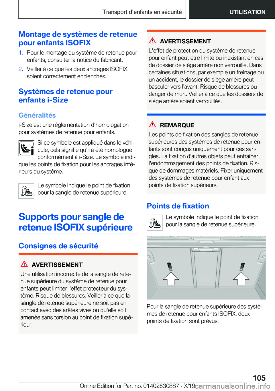 BMW X2 2020  Notices Demploi (in French) �M�o�n�t�a�g�e��d�e��s�y�s�t�è�m�e�s��d�e��r�e�t�e�n�u�e
�p�o�u�r��e�n�f�a�n�t�s��I�S�O�F�I�X�1�.�P�o�u�r��l�e��m�o�n�t�a�g�e��d�u��s�y�s�t�è�m�e��d�e��r�e�t�e�n�u�e��p�o�u�r �e�n�f�a�n