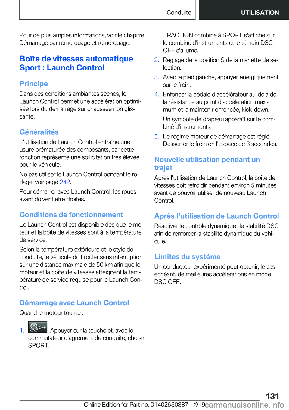 BMW X2 2020  Notices Demploi (in French) �P�o�u�r��d�e��p�l�u�s��a�m�p�l�e�s��i�n�f�o�r�m�a�t�i�o�n�s�,��v�o�i�r��l�e��c�h�a�p�i�t�r�e
�D�é�m�a�r�r�a�g�e��p�a�r��r�e�m�o�r�q�u�a�g�e��e�t��r�e�m�o�r�q�u�a�g�e�.
�B�o�