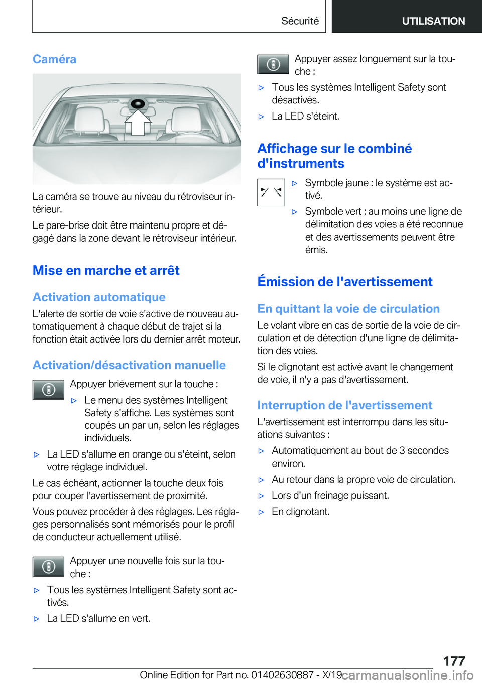 BMW X2 2020  Notices Demploi (in French) �C�a�m�é�r�a
�L�a��c�a�m�é�r�a��s�e��t�r�o�u�v�e��a�u��n�i�v�e�a�u��d�u��r�é�t�r�o�v�i�s�e�u�r��i�nj
�t�é�r�i�e�u�r�.
�L�e��p�a�r�e�-�b�r�i�s�e��d�o�i�t��ê�t�r�e��m�a�i�n�t�e�n�u��p