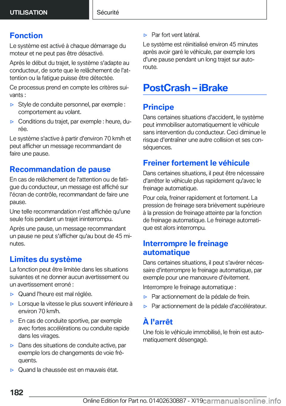 BMW X2 2020  Notices Demploi (in French) �F�o�n�c�t�i�o�n
�L�e��s�y�s�t�è�m�e��e�s�t��a�c�t�i�v�é��