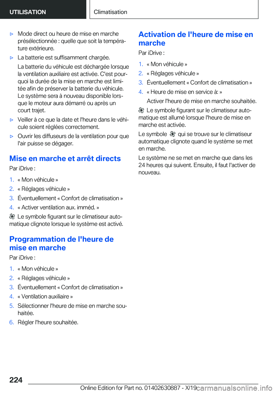 BMW X2 2020  Notices Demploi (in French) 'x�M�o�d�e��d�i�r�e�c�t��o�u��h�e�u�r�e��d�e��m�i�s�e��e�n��m�a�r�c�h�e�p�r�é�s�é�l�e�c�t�i�o�n�n�é�e��:��q�u�e�l�l�e��q�u�e��s�o�i�t��l�a��t�e�m�p�é�r�aj
�t�u�r�e��e�x�t�é�r�i