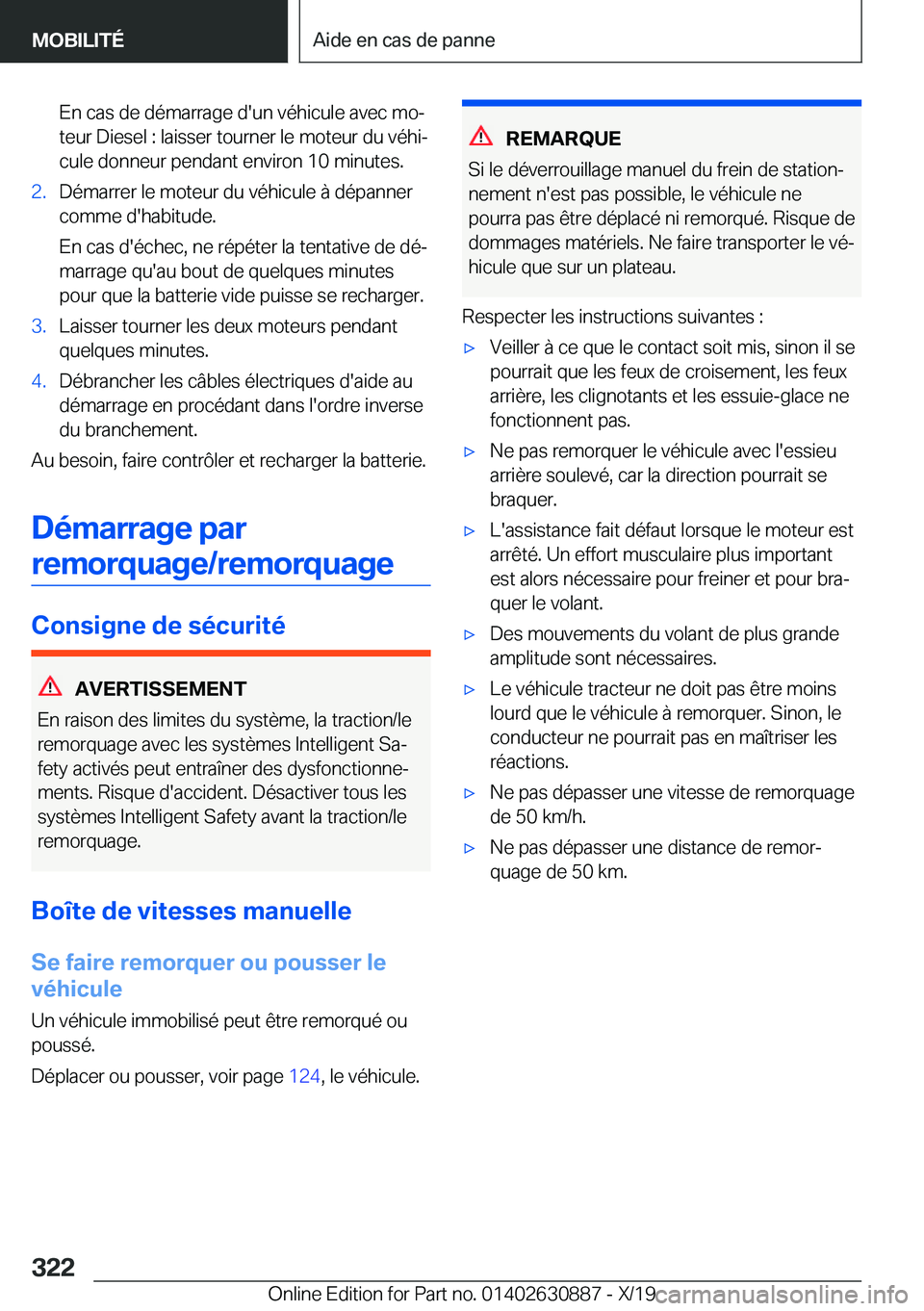BMW X2 2020  Notices Demploi (in French) �E�n��c�a�s��d�e��d�é�m�a�r�r�a�g�e��d�'�u�n��v�é�h�i�c�u�l�e��a�v�e�c��m�oj
�t�e�u�r��D�i�e�s�e�l��:��l�a�i�s�s�e�r��t�o�u�r�n�e�r��l�e��m�o�t�e�u�r��d�u��v�é�h�ij
�c�u�l�e��