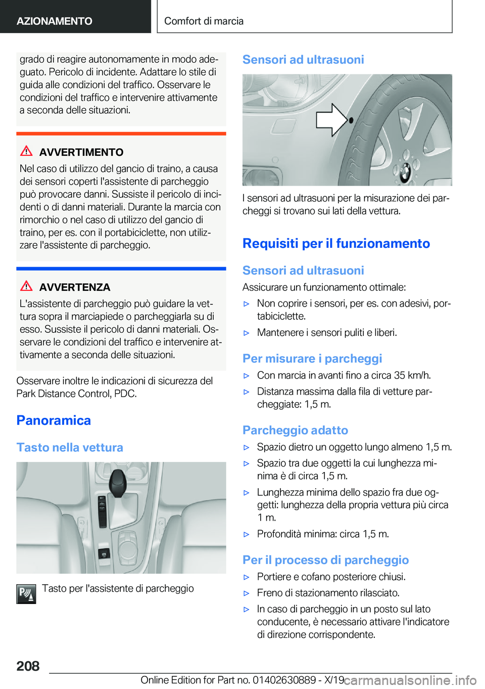 BMW X2 2020  Libretti Di Uso E manutenzione (in Italian) �g�r�a�d�o��d�i��r�e�a�g�i�r�e��a�u�t�o�n�o�m�a�m�e�n�t�e��i�n��m�o�d�o��a�d�eª
�g�u�a�t�o�.��P�e�r�i�c�o�l�o��d�i��i�n�c�i�d�e�n�t�e�.��A�d�a�t�t�a�r�e��l�o��s�t�i�l�e��d�i
�g�u�i�d�a�