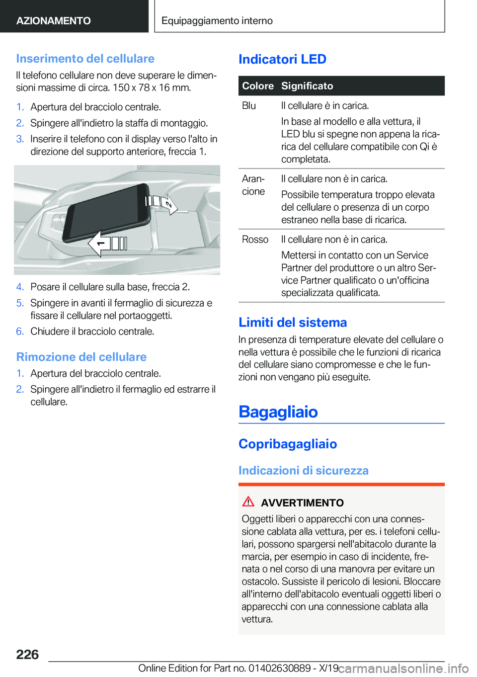 BMW X2 2020  Libretti Di Uso E manutenzione (in Italian) �I�n�s�e�r�i�m�e�n�t�o��d�e�l��c�e�l�l�u�l�a�r�e�I�l��t�e�l�e�f�o�n�o��c�e�l�l�u�l�a�r�e��n�o�n��d�e�v�e��s�u�p�e�r�a�r�e��l�e��d�i�m�e�nª�s�i�o�n�i��m�a�s�s�i�m�e��d�i��c�i�r�c�a�.��1�