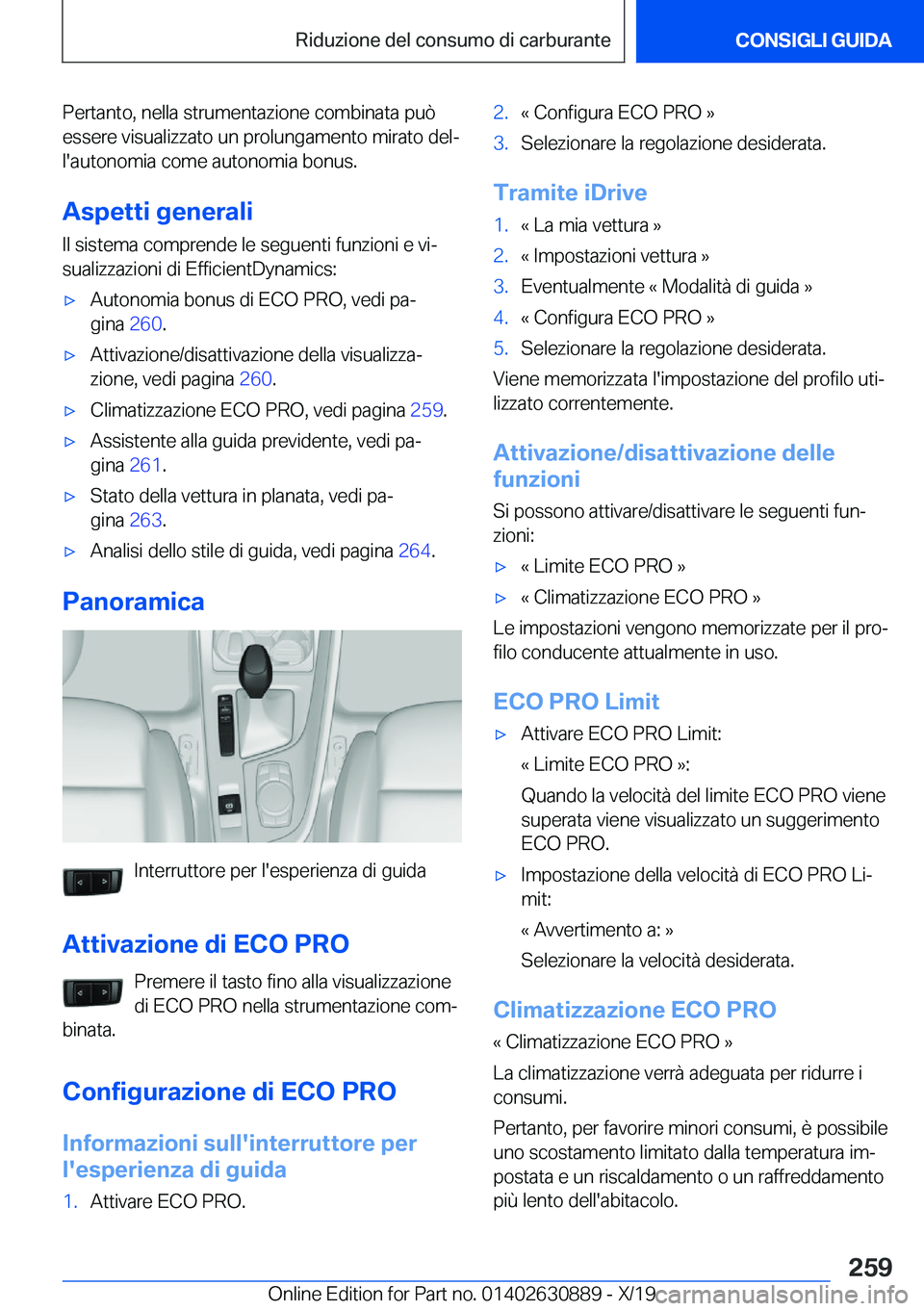 BMW X2 2020  Libretti Di Uso E manutenzione (in Italian) �P�e�r�t�a�n�t�o�,��n�e�l�l�a��s�t�r�u�m�e�n�t�a�z�i�o�n�e��c�o�m�b�i�n�a�t�a��p�u�