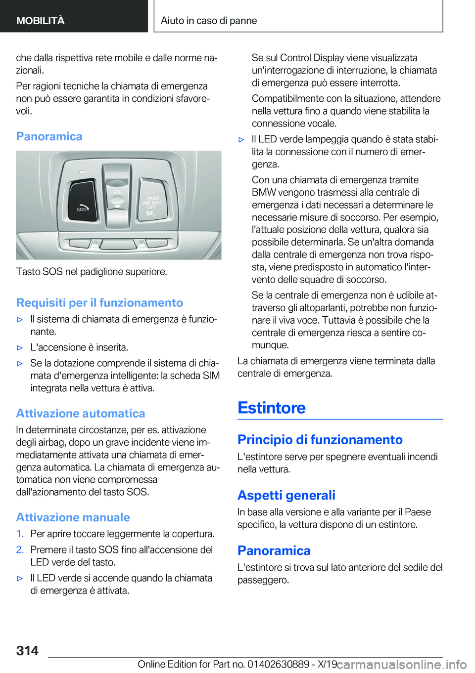BMW X2 2020  Libretti Di Uso E manutenzione (in Italian) �c�h�e��d�a�l�l�a��r�i�s�p�e�t�t�i�v�a��r�e�t�e��m�o�b�i�l�e��e��d�a�l�l�e��n�o�r�m�e��n�aª�z�i�o�n�a�l�i�.
�P�e�r��r�a�g�i�o�n�i��t�e�c�n�i�c�h�e��l�a��c�h�i�a�m�a�t�a��d�i��e�m�e�r�g