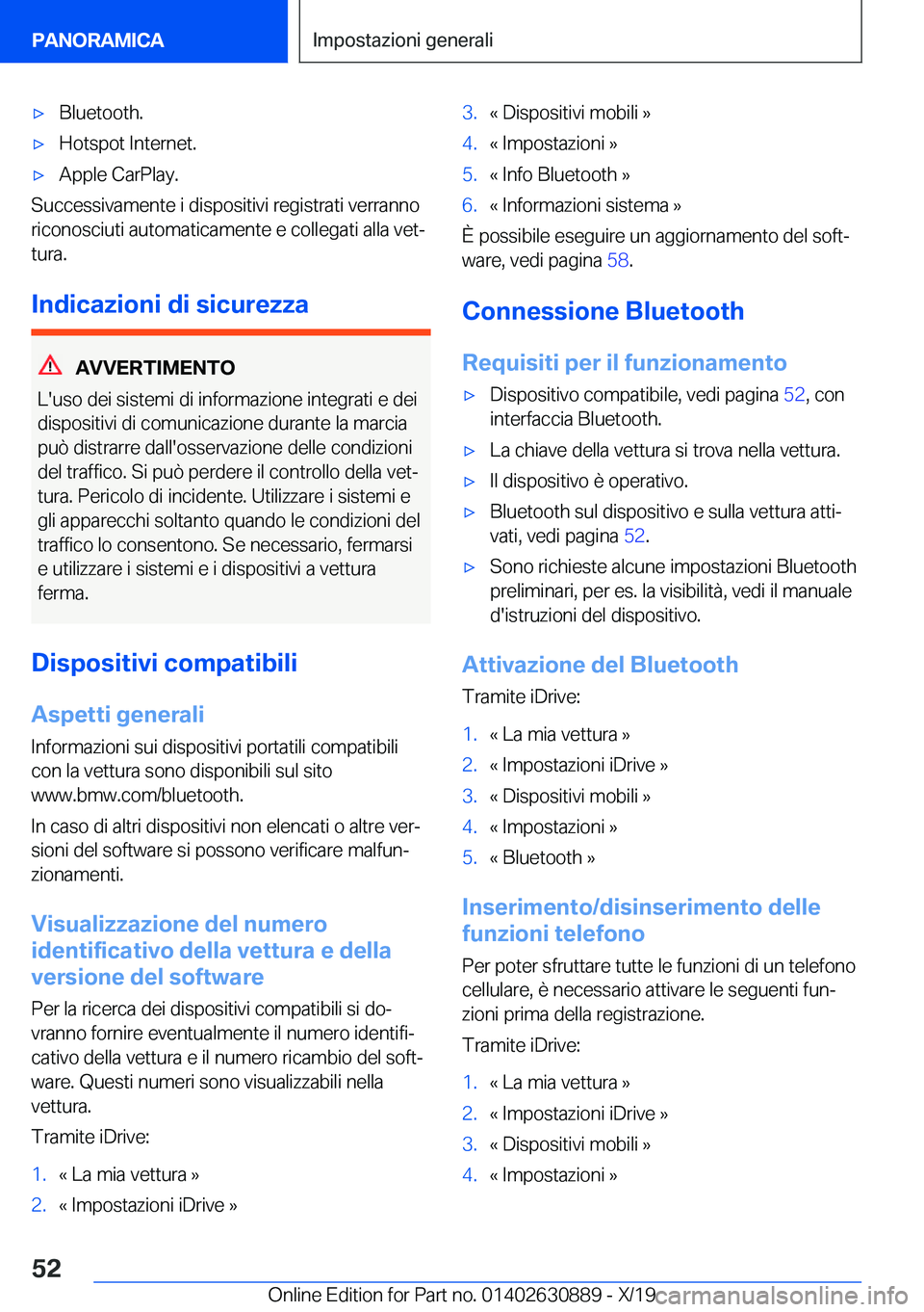 BMW X2 2020  Libretti Di Uso E manutenzione (in Italian) 'x�B�l�u�e�t�o�o�t�h�.'x�H�o�t�s�p�o�t��I�n�t�e�r�n�e�t�.'x�A�p�p�l�e��C�a�r�P�l�a�y�.
�S�u�c�c�e�s�s�i�v�a�m�e�n�t�e��i��d�i�s�p�o�s�i�t�i�v�i��r�e�g�i�s�t�r�a�t�i��v�e�r�r�a�n�n�o�