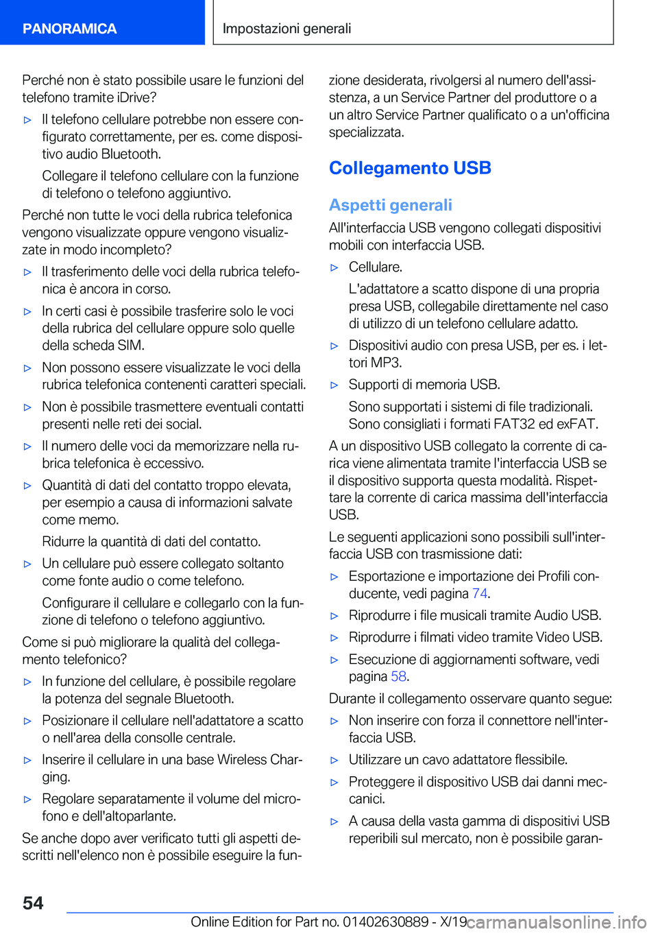 BMW X2 2020  Libretti Di Uso E manutenzione (in Italian) �P�e�r�c�h�é��n�o�n��è��s�t�a�t�o��p�o�s�s�i�b�i�l�e��u�s�a�r�e��l�e��f�u�n�z�i�o�n�i��d�e�l
�t�e�l�e�f�o�n�o��t�r�a�m�i�t�e��i�D�r�i�v�e� 'x�I�l��t�e�l�e�f�o�n�o��c�e�l�l�u�l�a�r�e�