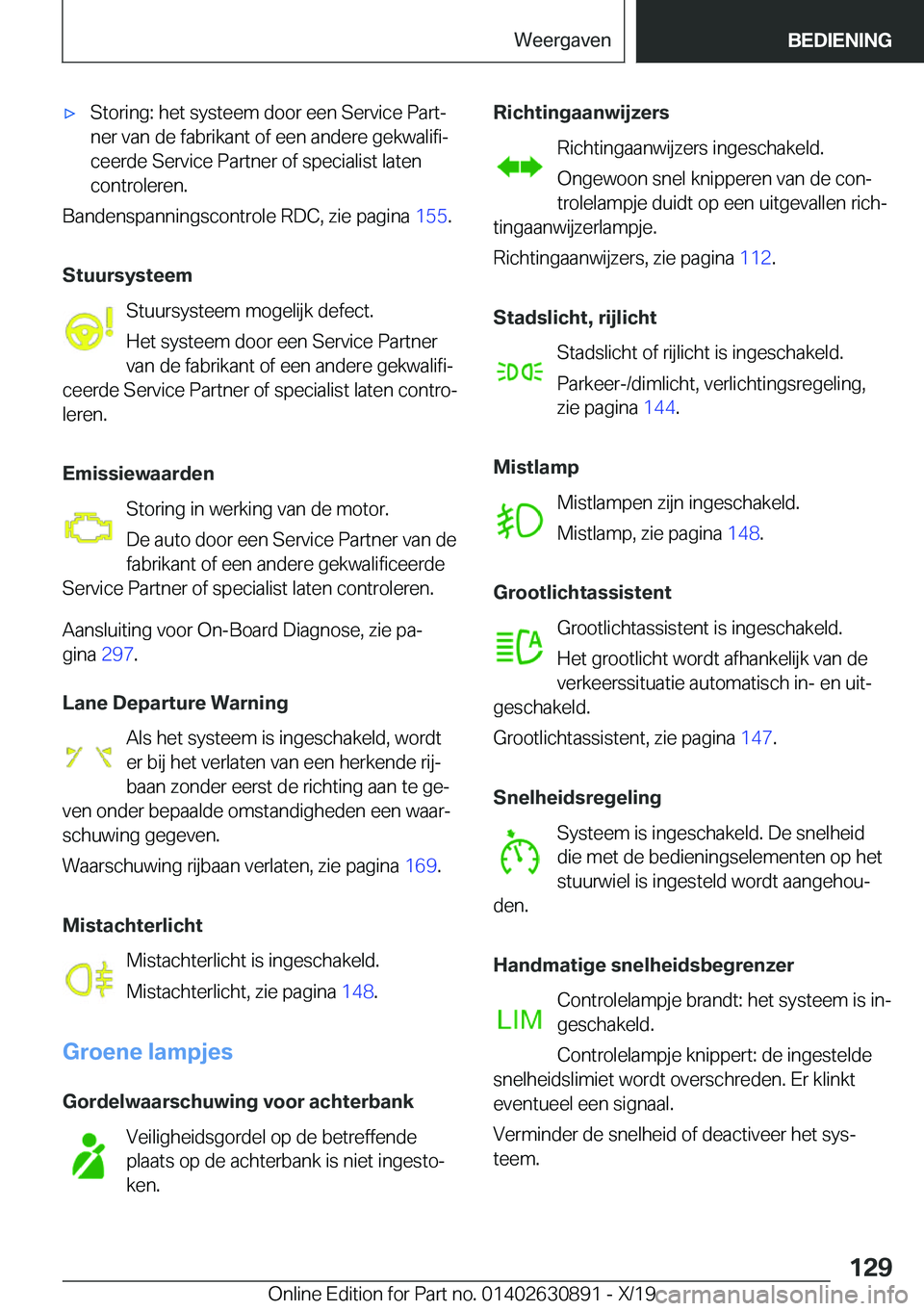 BMW X2 2020  Instructieboekjes (in Dutch) 'x�S�t�o�r�i�n�g�:��h�e�t��s�y�s�t�e�e�m��d�o�o�r��e�e�n��S�e�r�v�i�c�e��P�a�r�tj�n�e�r��v�a�n��d�e��f�a�b�r�i�k�a�n�t��o�f��e�e�n��a�n�d�e�r�e��g�e�k�w�a�l�i�f�ij
�c�e�e�r�d�e��S�