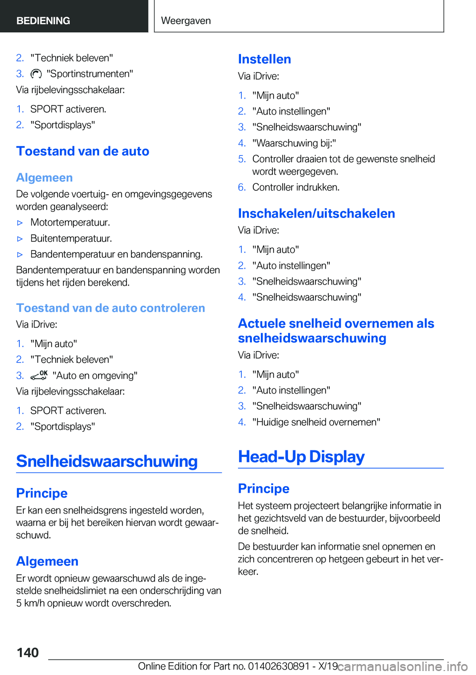 BMW X2 2020  Instructieboekjes (in Dutch) �2�.��T�e�c�h�n�i�e�k��b�e�l�e�v�e�n��3�.����S�p�o�r�t�i�n�s�t�r�u�m�e�n�t�e�n�
�V�i�a��r�i�j�b�e�l�e�v�i�n�g�s�s�c�h�a�k�e�l�a�a�r�:
�1�.�S�P�O�R�T��a�c�t�i�v�e�r�e�n�.�2�.��S�p�o�r�t�d�i�s