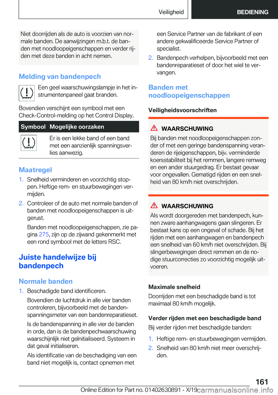 BMW X2 2020  Instructieboekjes (in Dutch) �N�i�e�t��d�o�o�r�r�i�j�d�e�n��a�l�s��d�e��a�u�t�o��i�s��v�o�o�r�z�i�e�n��v�a�n��n�o�rj�m�a�l�e��b�a�n�d�e�n�.��D�e��a�a�n�w�i�j�z�i�n�g�e�n��m�.�b�.�t�.��d�e��b�a�nj
�d�e�n��m�e�t��