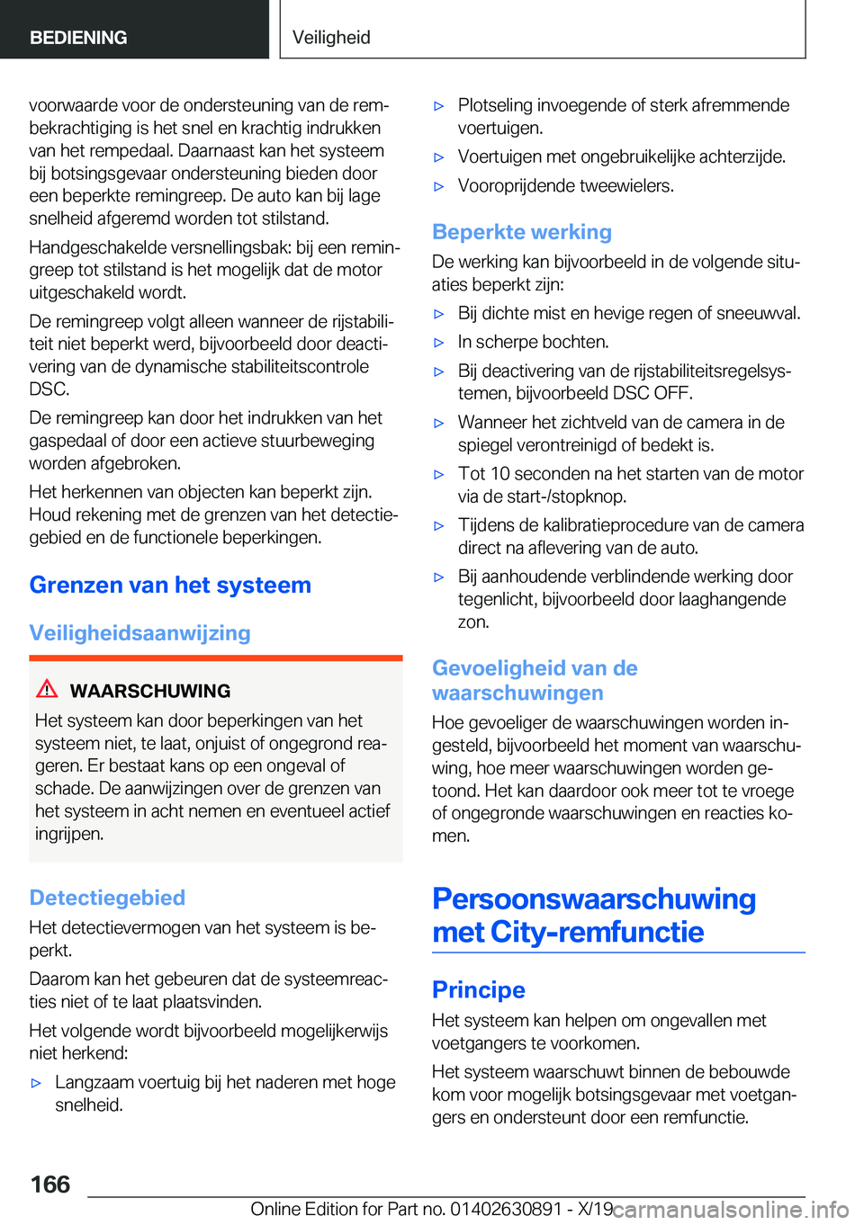 BMW X2 2020  Instructieboekjes (in Dutch) �v�o�o�r�w�a�a�r�d�e��v�o�o�r��d�e��o�n�d�e�r�s�t�e�u�n�i�n�g��v�a�n��d�e��r�e�mj
�b�e�k�r�a�c�h�t�i�g�i�n�g��i�s��h�e�t��s�n�e�l��e�n��k�r�a�c�h�t�i�g��i�n�d�r�u�k�k�e�n
�v�a�n��h�e�t�