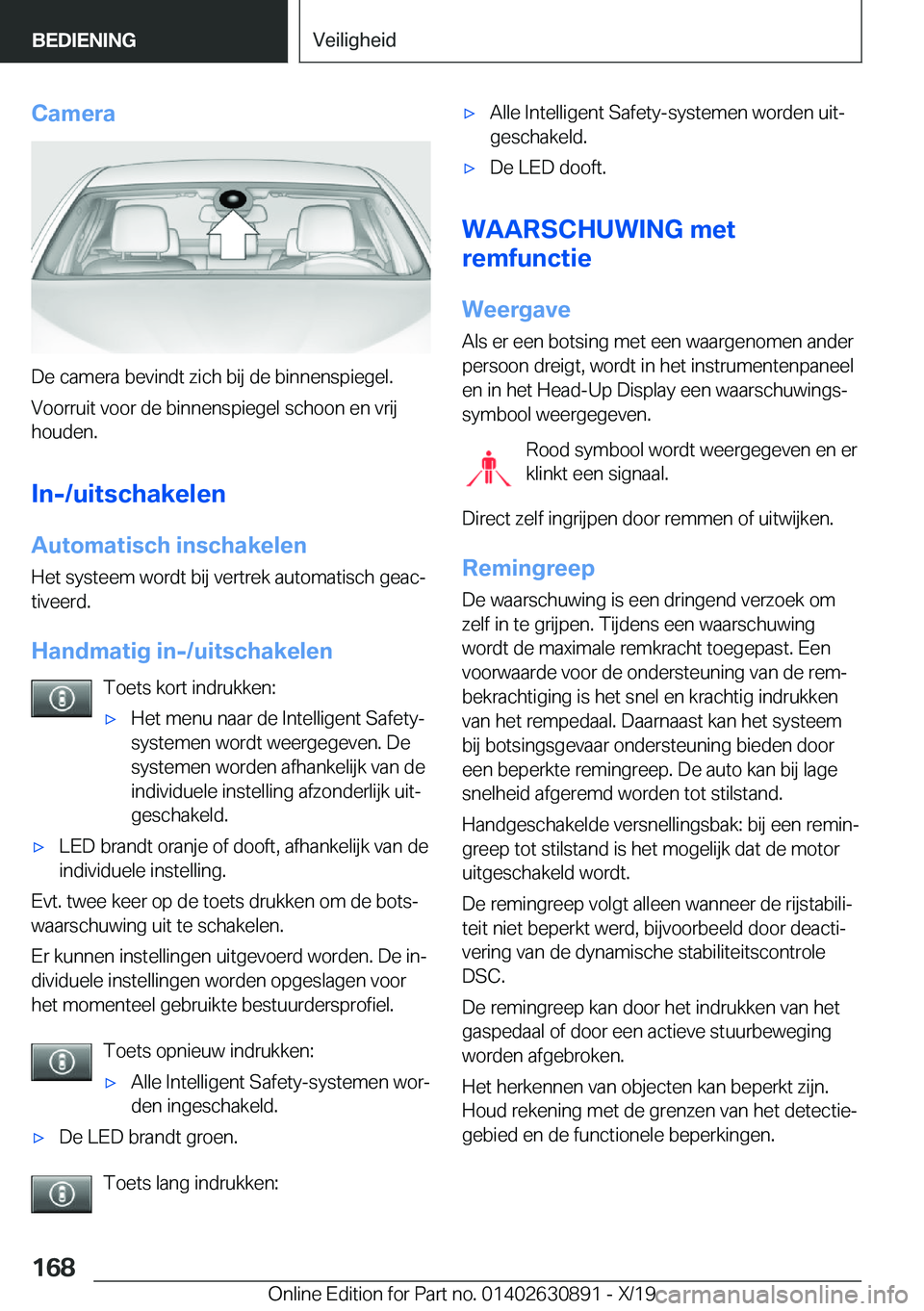 BMW X2 2020  Instructieboekjes (in Dutch) �C�a�m�e�r�a
�D�e��c�a�m�e�r�a��b�e�v�i�n�d�t��z�i�c�h��b�i�j��d�e��b�i�n�n�e�n�s�p�i�e�g�e�l�.�V�o�o�r�r�u�i�t��v�o�o�r��d�e��b�i�n�n�e�n�s�p�i�e�g�e�l��s�c�h�o�o�n��e�n��v�r�i�j
�h�o�u�d