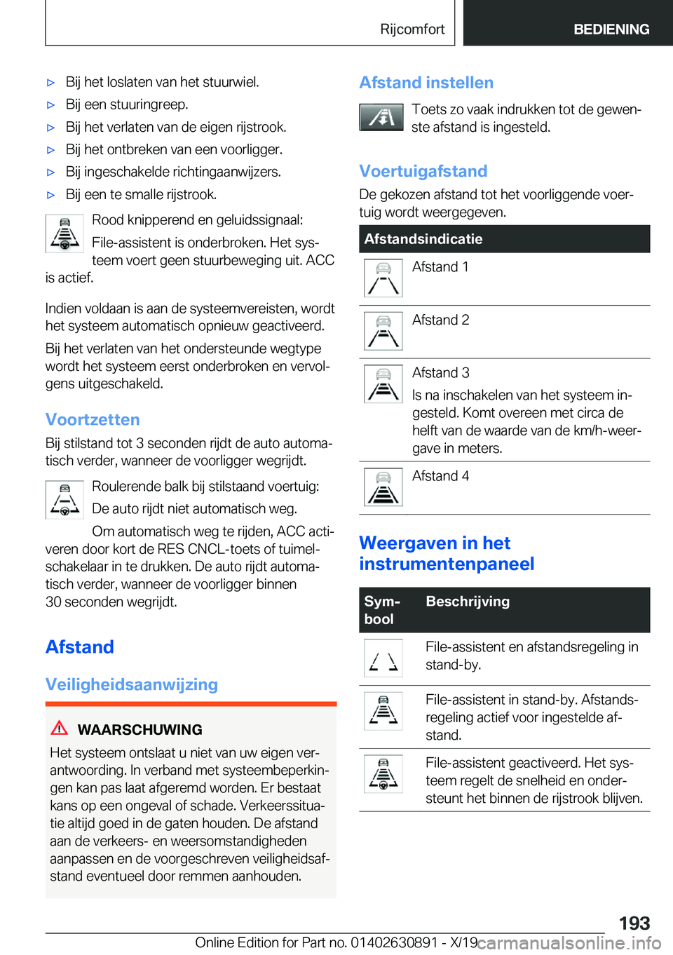 BMW X2 2020  Instructieboekjes (in Dutch) 'x�B�i�j��h�e�t��l�o�s�l�a�t�e�n��v�a�n��h�e�t��s�t�u�u�r�w�i�e�l�.'x�B�i�j��e�e�n��s�t�u�u�r�i�n�g�r�e�e�p�.'x�B�i�j��h�e�t��v�e�r�l�a�t�e�n��v�a�n��d�e��e�i�g�e�n��r�i�j�s�t