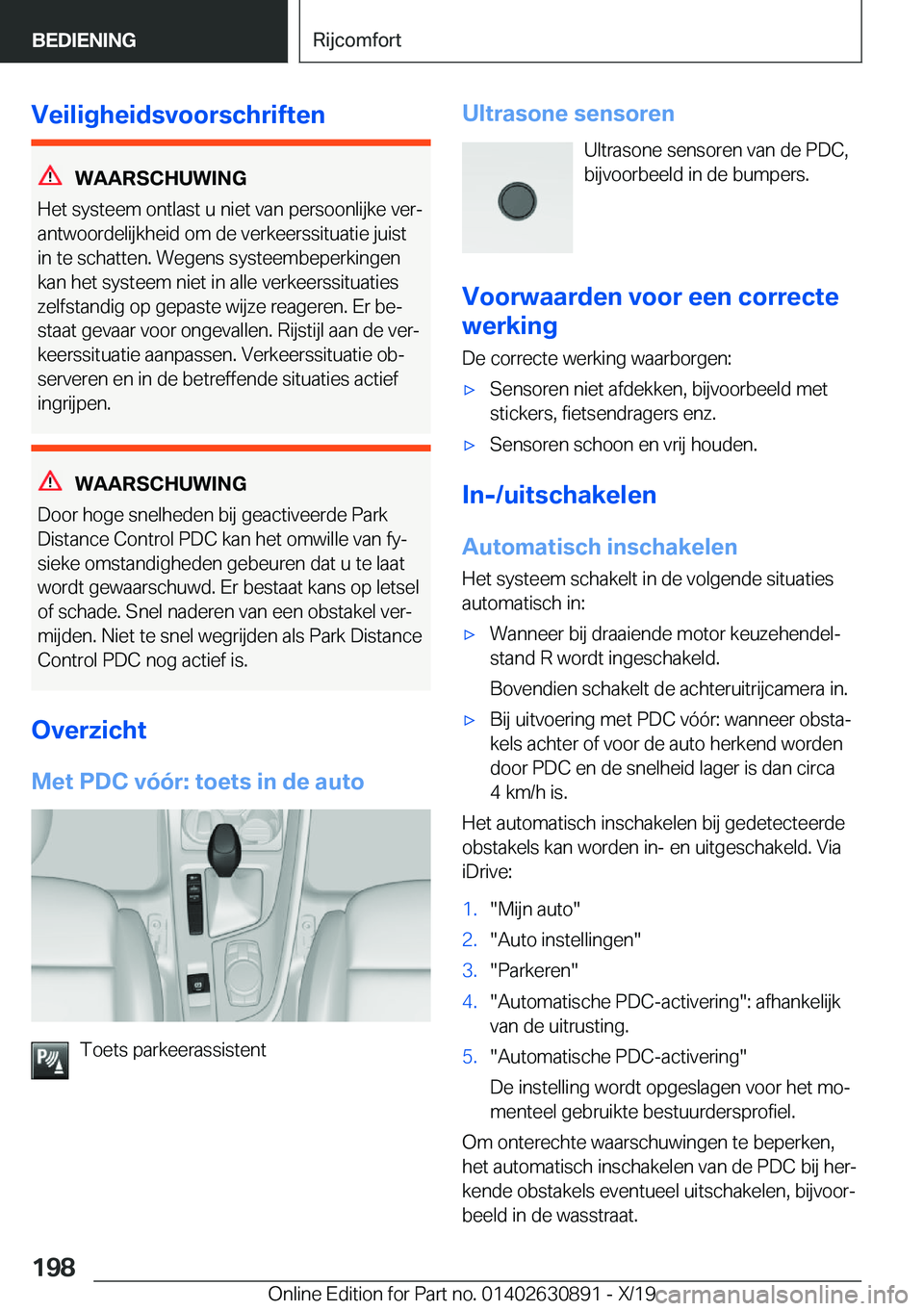 BMW X2 2020  Instructieboekjes (in Dutch) �V�e�i�l�i�g�h�e�i�d�s�v�o�o�r�s�c�h�r�i�f�t�e�n
�W�A�A�R�S�C�H�U�W�I�N�G
�H�e�t��s�y�s�t�e�e�m��o�n�t�l�a�s�t��u��n�i�e�t��v�a�n��p�e�r�s�o�o�n�l�i�j�k�e��v�e�rj
�a�n�t�w�o�o�r�d�e�l�i�j�k�h�