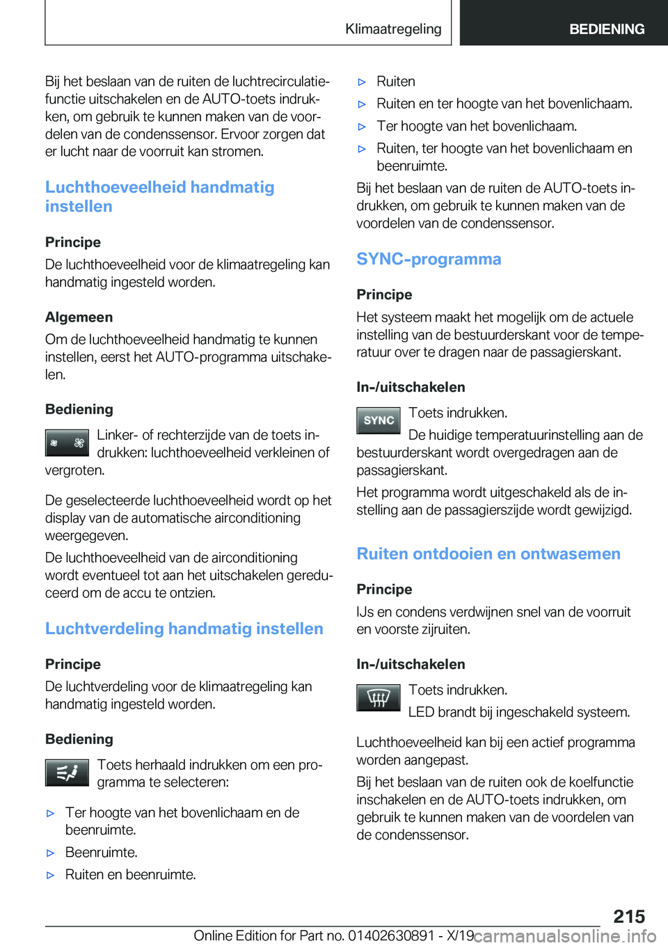 BMW X2 2020  Instructieboekjes (in Dutch) �B�i�j��h�e�t��b�e�s�l�a�a�n��v�a�n��d�e��r�u�i�t�e�n��d�e��l�u�c�h�t�r�e�c�i�r�c�u�l�a�t�i�ej
�f�u�n�c�t�i�e��u�i�t�s�c�h�a�k�e�l�e�n��e�n��d�e��A�U�T�O�-�t�o�e�t�s��i�n�d�r�u�kj
�k�e�n