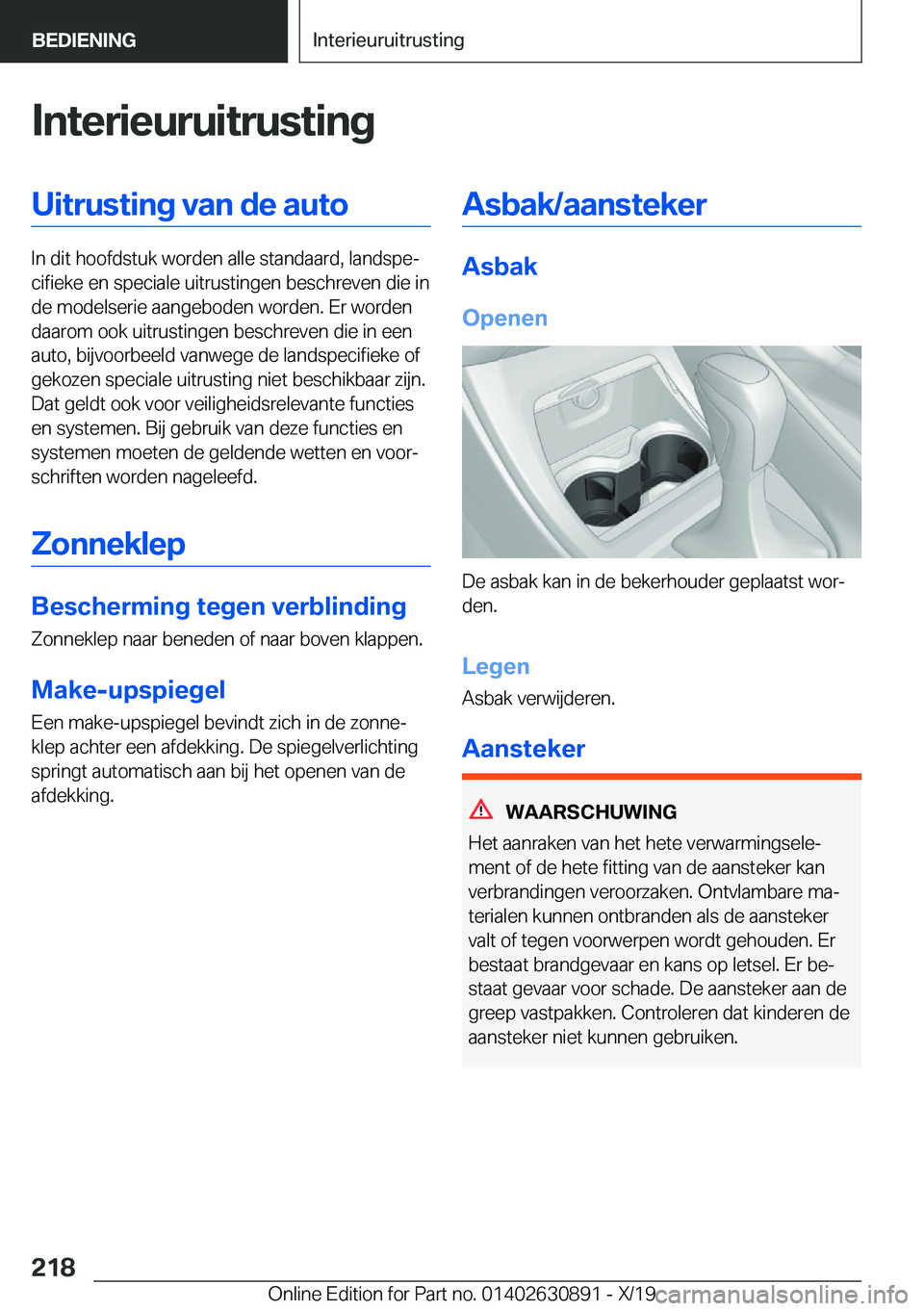 BMW X2 2020  Instructieboekjes (in Dutch) �I�n�t�e�r�i�e�u�r�u�i�t�r�u�s�t�i�n�g�U�i�t�r�u�s�t�i�n�g��v�a�n��d�e��a�u�t�o
�I�n��d�i�t��h�o�o�f�d�s�t�u�k��w�o�r�d�e�n��a�l�l�e��s�t�a�n�d�a�a�r�d�,��l�a�n�d�s�p�ej�c�i�f�i�e�k�e��e�n�