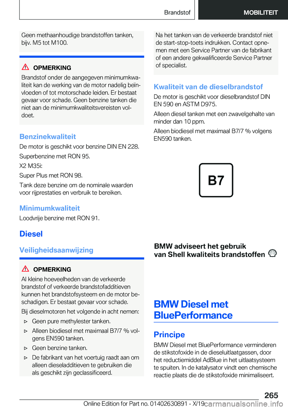 BMW X2 2020  Instructieboekjes (in Dutch) �G�e�e�n��m�e�t�h�a�a�n�h�o�u�d�i�g�e��b�r�a�n�d�s�t�o�f�f�e�n��t�a�n�k�e�n�,
�b�i�j�v�.��M�5��t�o�t��M�1�0�0�.
�O�P�M�E�R�K�I�N�G
�B�r�a�n�d�s�t�o�f��o�n�d�e�r��d�e��a�a�n�g�e�g�e�v�e�n��m�